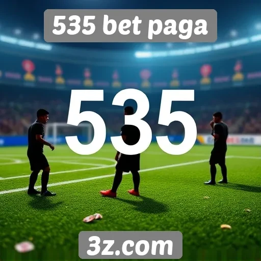 Reputação da 535 bet paga entre os jogadores